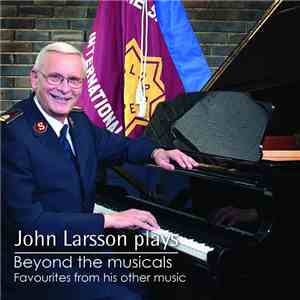 John Larsson - John Larsson Plays... Beyond The Musicals album