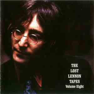 John Lennon - The Lost Lennon Tapes Volume Eight album