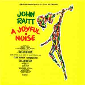 John Raitt - A Joyful Noise album