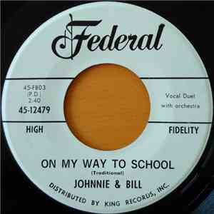 Johnnie & Bill - On My Way To School album