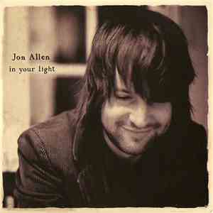 Jon Allen  - In Your Light album