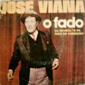 José Viana - O Fado (Da Revista "Ó Pá Pega Na Vassoura") album