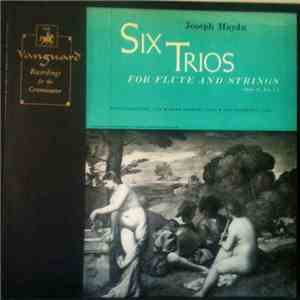 Joseph Haydn, Poul Birkelund, Arne Karecki, Alf Petersén - Six Trios For Flute And Strings, Opus 38, Nos. 1-6 album