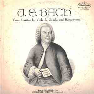 J.S. Bach, Paul Doktor, Fernando Valenti - 2 Sonatas For Viola De Gamba And Harpsichord album