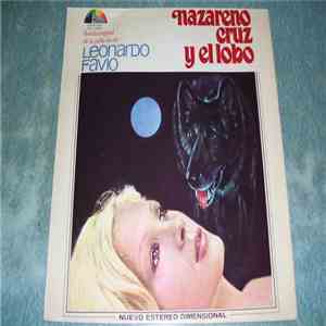 Juan José García Caffi - Nazareno Cruz Y El Lobo, Banda Original De La Película De Leonardo Favio album