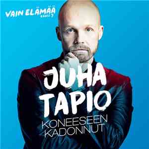 Juha Tapio - Koneeseen Kadonnut album