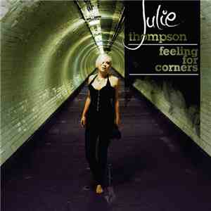 Julie Thompson - Feeling For Corners album