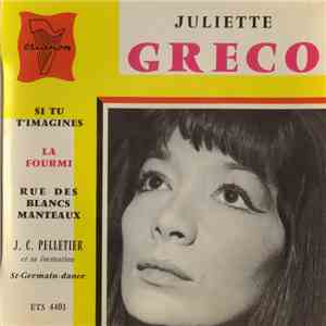 Juliette Greco, J. C. Pelletier Et Sa Formation - Si Tu T'imagines album