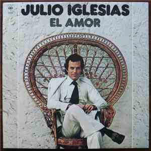 Julio Iglesias - El Amor album