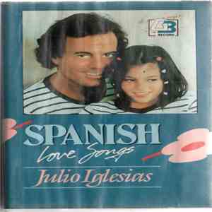 Julio Iglesias - Spanish Love Songs album