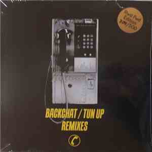 Kahn  & Neek / Jus Now - Backchat / Tun Up Remixes album