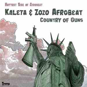 Kaleta & Zozo Afrobeat - Country Of Guns album