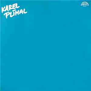 Karel Plíhal - Karel Plíhal album