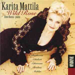 Karita Mattila • Ilmo Ranta - Wild Rose album