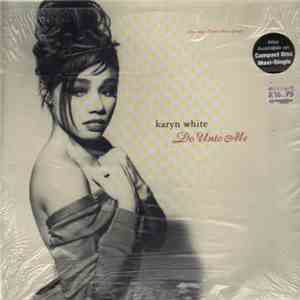 Karyn White - Do Unto Me / Walkin' The Dog album