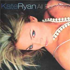 Kate Ryan - All For You album