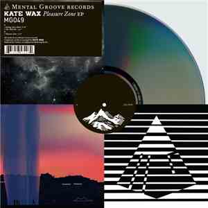 Kate Wax - Pleasure Zone EP album