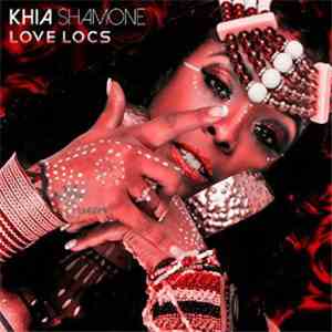 Khia Shamone - Love Locs album