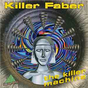 Killer Faber - The Killer Machine album