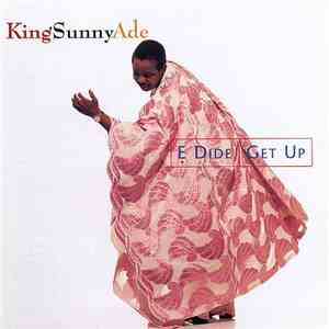 King Sunny Ade - E Dide Get Up album