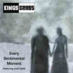 Kings Cross - Every Sentimental Moment album