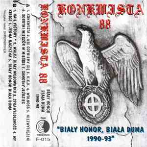 Konkwista 88 - Biały Honor, Biała Duma 1990-93 album