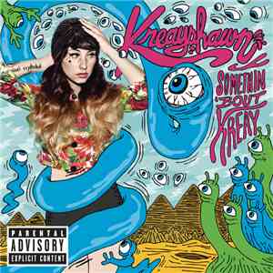 Kreayshawn - Somethin 'Bout Kreay album