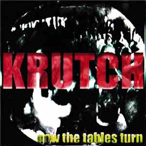 Krutch - Now The Tables Turn album