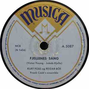 Kurt Foss Og Reidar Böe, Frank Cook´s Ensemble - Fjellenes Sang / So Long album