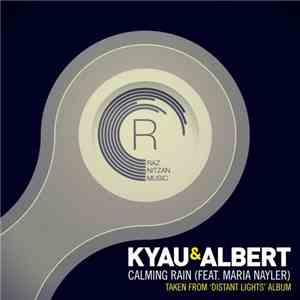 Kyau & Albert Feat. Maria Nayler - Calming Rain album