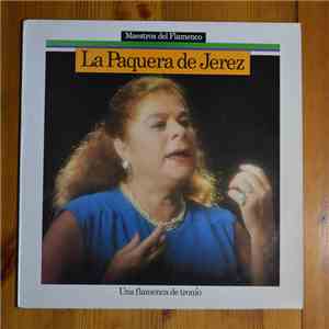 La Paquera De Jerez - Una Flamenca De Tronío album