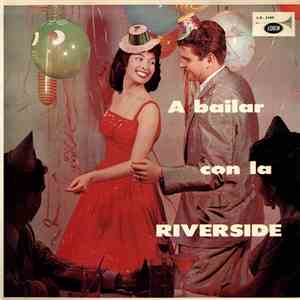 La Riverside - A Bailar Con La Riverside album