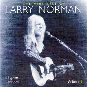 Larry Norman - The Very Best Of Larry Norman Volume 1 album