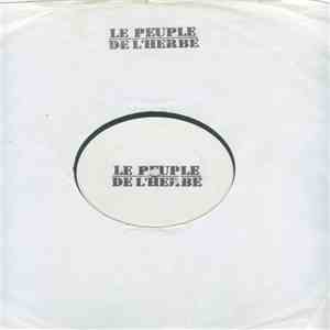 Le Peuple De L'Herbe - THC T'aime ? album