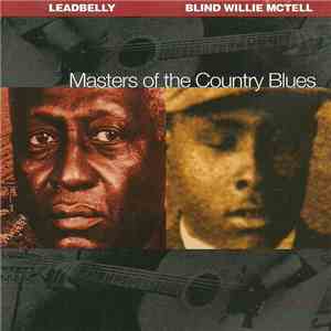 Leadbelly / Blind Willie McTell - Masters Of The Country Blues album