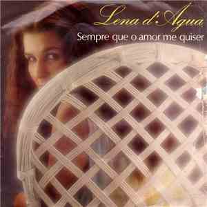 Lena D'Água & Atlântida - Sempre Que O Amor Me Quiser album