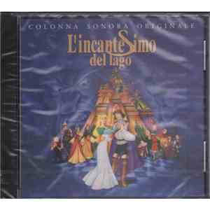 Lex De Azevedo And David Zippel - L'incantesimo Del Lago (Colonna Sonora Originale) album