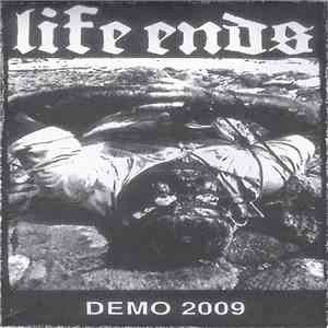 Life Ends - Demo 2009 album