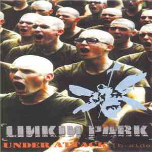Linkin Park - Under Attack [B-Sides] album