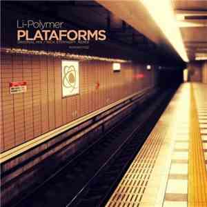 Li-Polymer - Plataforms album
