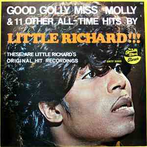 Little Richard - Good Golly Miss Molly & 11 Other All-Time Hits album
