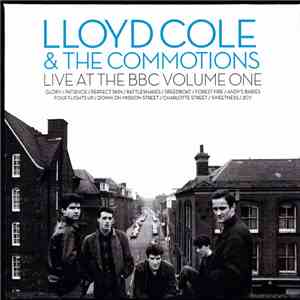 Lloyd Cole & The Commotions - Live At The BBC Volume One album