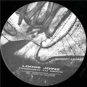 Loose Joinz - Ordered To Move album