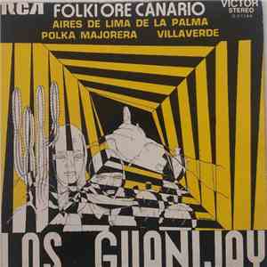 Los Guanijay - Aires De Lima De La Palma / Polka Majorera / Villaverde album
