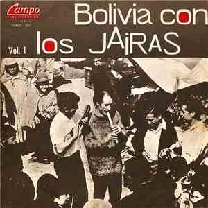Los Jairas - Bolivia Con Los Jairas Vol. 1 album