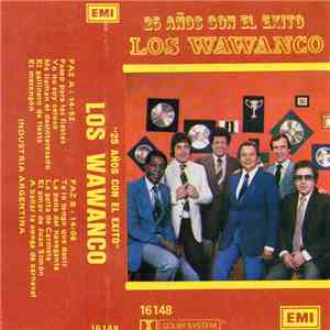 Los Wawanco - 25 Años Con El Exito album