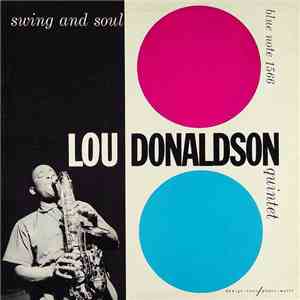 Lou Donaldson Quintet - Swing And Soul album