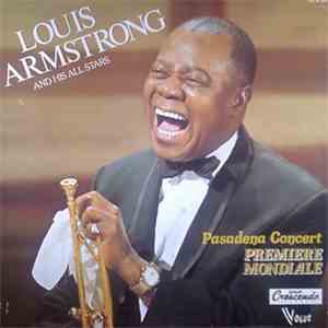 Louis Armstrong And His All Stars - Pasadena Concert Premiere Mondiale 20 Juin 1956 album