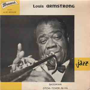 Louis Armstrong - Skookian / Otchi-Tchor-Ni-Ya album