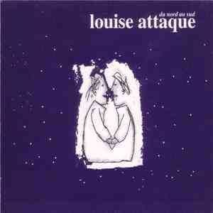 Louise Attaque - Du Nord Au Sud album